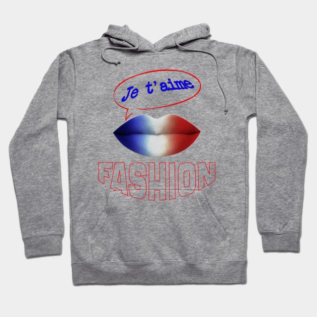 FRANCE JE TAIME FASHION Hoodie by ShamSahid